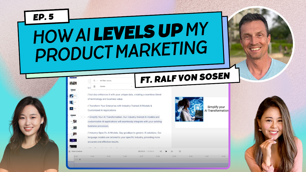 Episode 5 — How AI levels up product marketing
